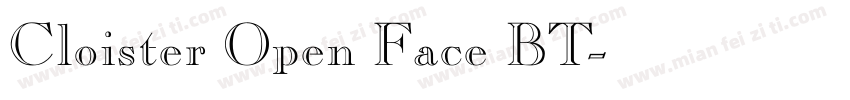 Cloister Open Face BT字体转换